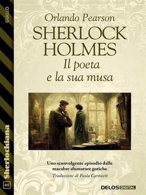 cover image of Sherlock Holmes--Il poeta e la sua musa